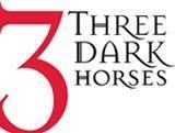 3 THREE DARK HORSES