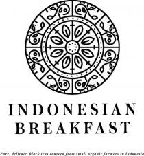 INDONESIAN BREAKFAST PURE, DELICATE, BLACK TEAS SOURCED FROM SMALL;ORGANIC FARMERS IN INDONESIA