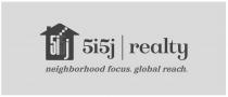 5I5J REALTY NEIGHBORHOOD FOCUS. GLOBAL REACH.