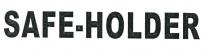 SAFE-HOLDER