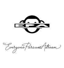EPA EVERYONE PURSUES A DREAM