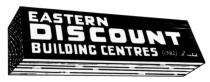 EASTERN DISCOUNT BUILDING CENTRES (1982) LIMITED