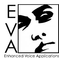 EVA ENHANCED VOICE APPLICATIONS