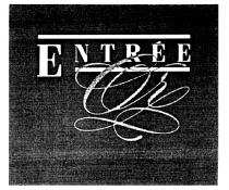 ENTRÉE OR