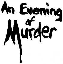 EVENING OF MURDER, AN
