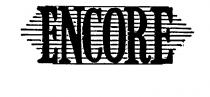 ENCORE