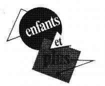 ENFANTS ET PLUS