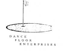 DANCE FLOOR ENTERPRISES