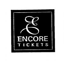 ENCORE TICKETS