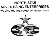 NORTH STAR ADVERTISING ENTERPRISES WE GIVE YOU THE POWER OF ADVERTISING