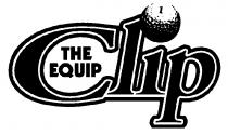 EQUIP CLIP, THE