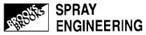BROOKS BROOKS SPRAY ENGINEERING
