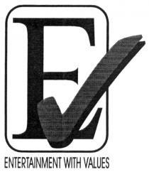 E ENTERTAINMENT WITH VALUES