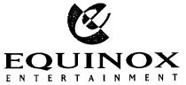 EQUINOX ENTERTAINMENT E
