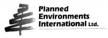 PLANNED ENVIRONMENTS INTERNATIONAL LTD.