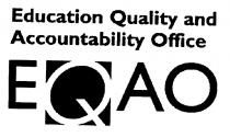 EDUCATION QUALITY AND ACCOUNTABILITY OFFICE EQAO