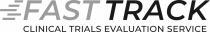 FAST TRACK CLINICAL TRIALS EVALUATION SERVICE