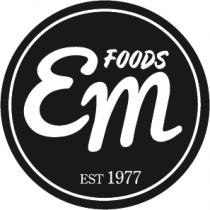 EM FOODS EST 1977