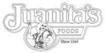 JUANITA'S FOODS SINCE 1946