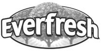 EVERFRESH