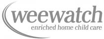 WEEWATCH ENRICHED HOME CHILD CARE
