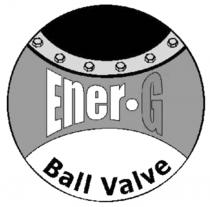 ENER-G BALL VALVE