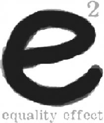 E2 EQUALITY EFFECT