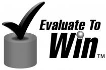 EVALUATE TO WIN I
