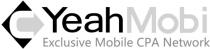 C YEAHMOBI EXCLUSIVE MOBILE CPA NETWORK
