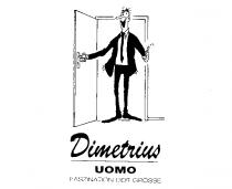 Dimetrius UOMO FASZINATION DER GRöSSE