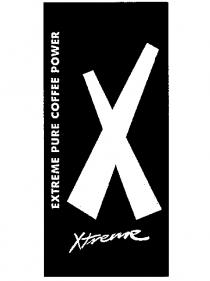 X Xtreme EXTREME PURE COFFEE POWER