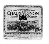 CHAUX VIGNON Vieille Réserve