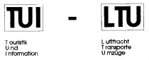 TUI - LTU T ouristik, U nd, I nformation - L uftfracht, T ransporte, U mzüge