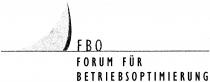 FBO FORUM FÜR BETRIEBSOPTIMIERUNG