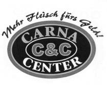 C & C CARNA CENTER Mehr Fleisch fürs Geld