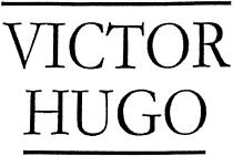VICTOR HUGO