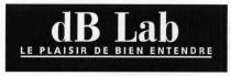 dB Lab LE PLAISIR DE BIEN ENTENDRE