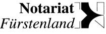 Notariat Fürstenland