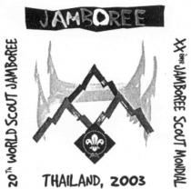 JAMBOREE THAILAND, 2003; 20Th WORLD SCOUT JAMBOREE; XXème JAMBOREE SCOUT MONDIAL