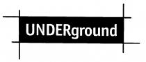UNDERground