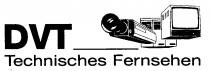 DVT Technisches Fernsehen