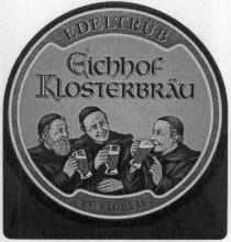 EDELTRÜB Eichhof Klosterbräu