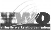 vwo virtuelle werkstatt organisation