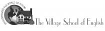 The Village School of English