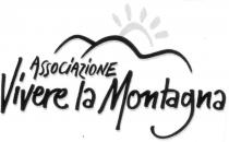 ASSOCiAZiONE Vivere la Montagna