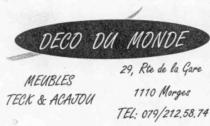 DECO DU MONDE MEUBLES TECK & ACAJOU 29, Rte de la Gare 1110 Morges TEL: 079/212.58.74