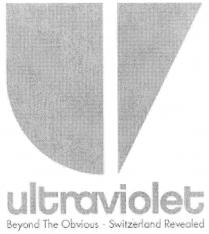 UV ultraviolet Beyond The Obvious - Switzerland Revealed