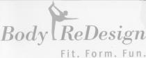 Body ReDesign Fit. Form. Fun.