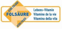 FOLSÄURE ACIDE FOLIQUE ACIDO FOLICO Lebens-Vitamin Vitamine de la vie Vitamina della vita