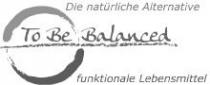 To Be Balanced Die natürliche Alternative funktionale Lebensmittel